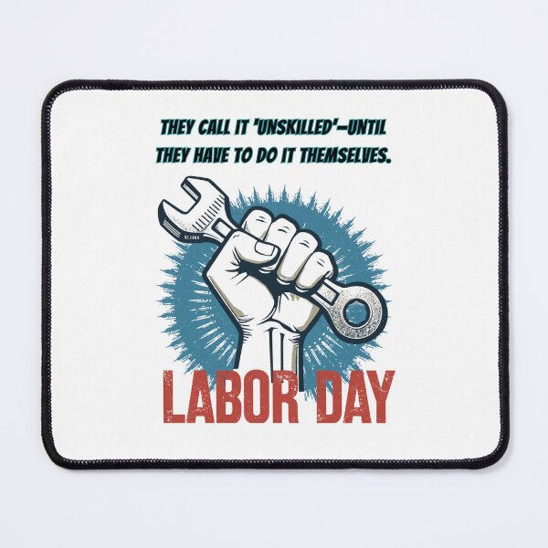 Item preview,  Happy Labour Day Funny Worker Quote ver30 | Labor Day Holiday Aesthetic Design | International Labour Day Weekend Gift designed and sold by mndesignworx.
