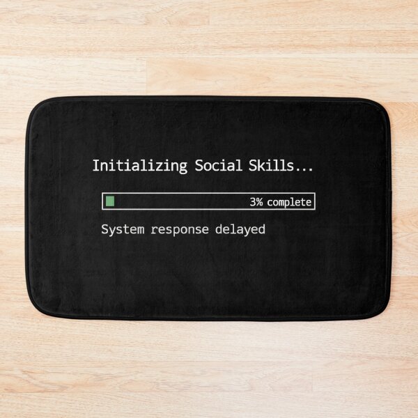 Item preview, Initializing Social Skills – System Response Delayed designed and sold by Mad Factory Designs.