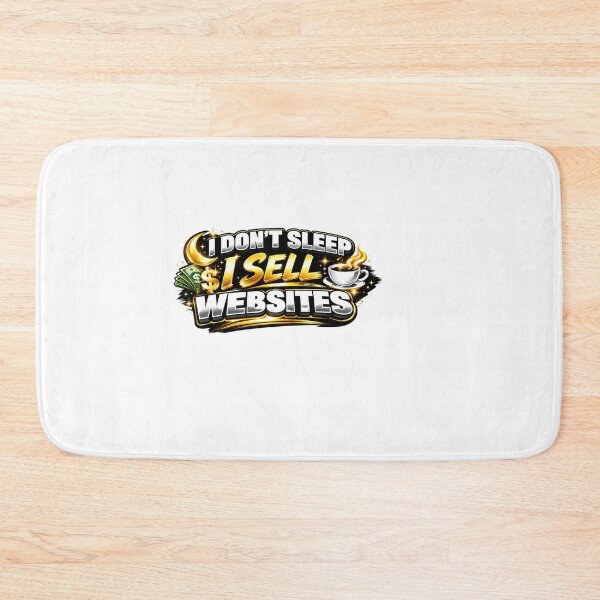 Item preview, I Don’t Sleep I Sell Websites – Website Sell Digital Entrepreneur Web Developer Hustle Design designed and sold by astersgraphics.