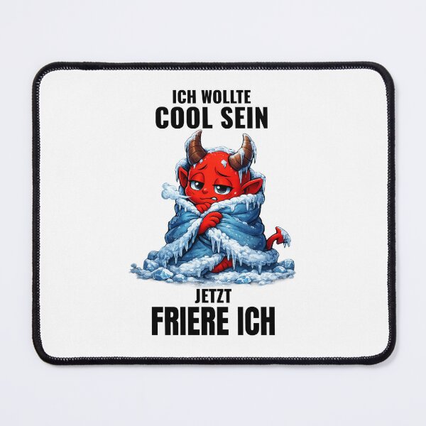 Item preview, I wanted to be cool – now I'm freezing designed and sold by AlpineInkStudio.