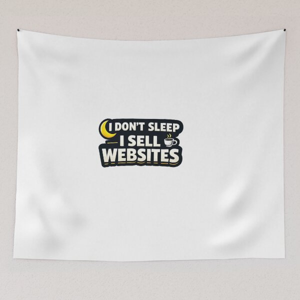 Item preview, I Don’t Sleep I Sell Websites Funny Website Sell Web Developer Hustle Sticker designed and sold by astersgraphics.