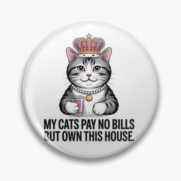 Item preview, Funny Cat Meme – My Cat Owns House designed and sold by nishaaa2111.