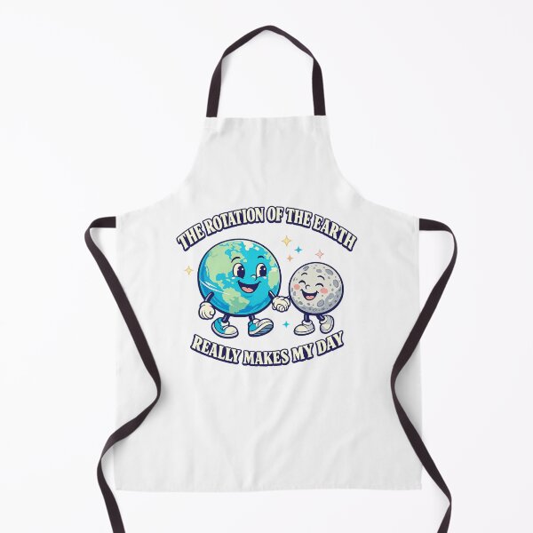 Item preview, The rotation of the Earth really makes my day designed and sold by LuveraxArt.