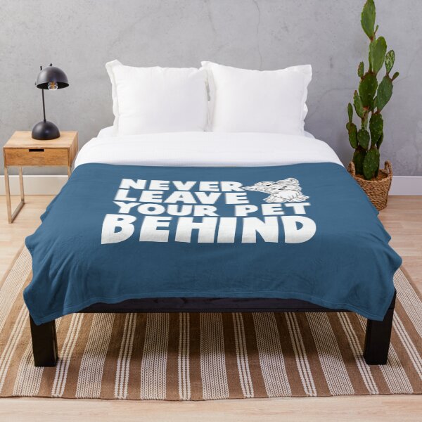 Item preview, Never Leave Your Pet Behind designed and sold by Designdos.