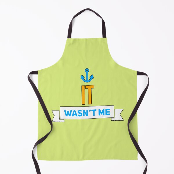 Item preview, "It Wasn't Me" funny phrase, perfect excuse, sarcastic humor, funny gift designed and sold by AstronautMerch.