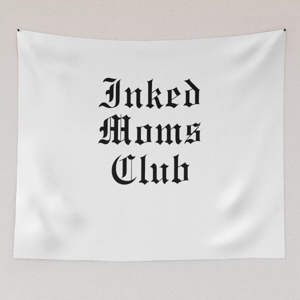 Item preview, Inked Moms Club Tattooed Mother Blackletter designed and sold by snowry.