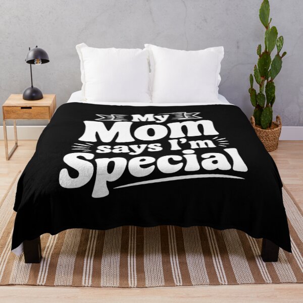 Item preview, My Mom Says I'm Special designed and sold by Frank Ring.