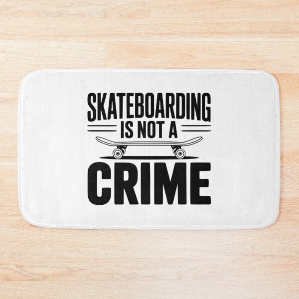Item preview, Skateboarding is not a Crime designed and sold by Frank Ring.