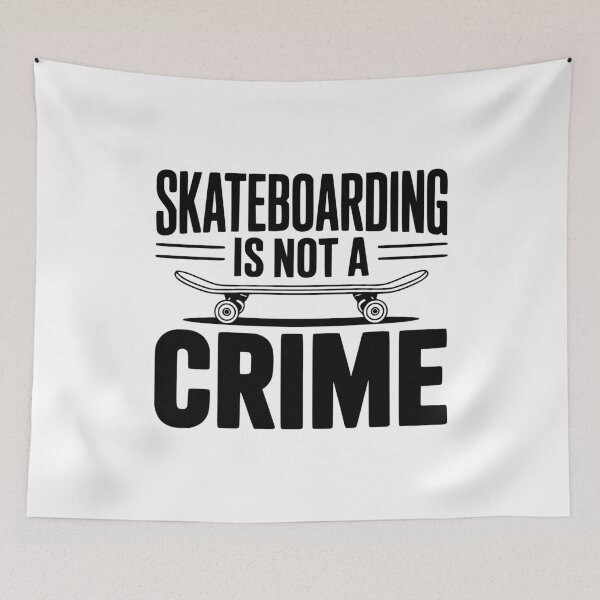 Item preview, Skateboarding is not a Crime designed and sold by Frank Ring.