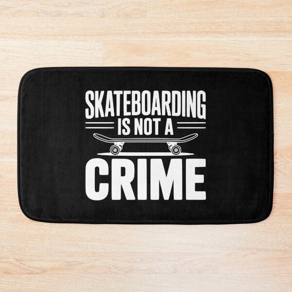 Item preview, Skateboarding is not a Crime designed and sold by Frank Ring.