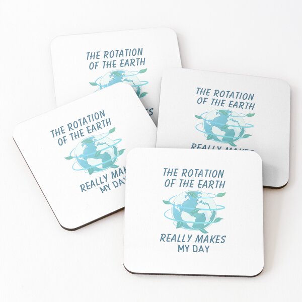 Item preview, The rotation of the Earth really makes my day designed and sold by LuveraxArt.