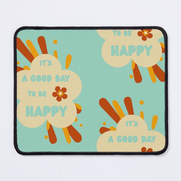 Item preview, It's a Good Day to Be Happy  94 – Positive and Colorful Message designed and sold by StefanStudioArt.