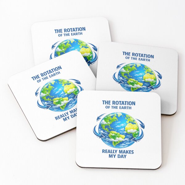 Item preview, The rotation of the Earth really makes my day designed and sold by LuveraxArt.