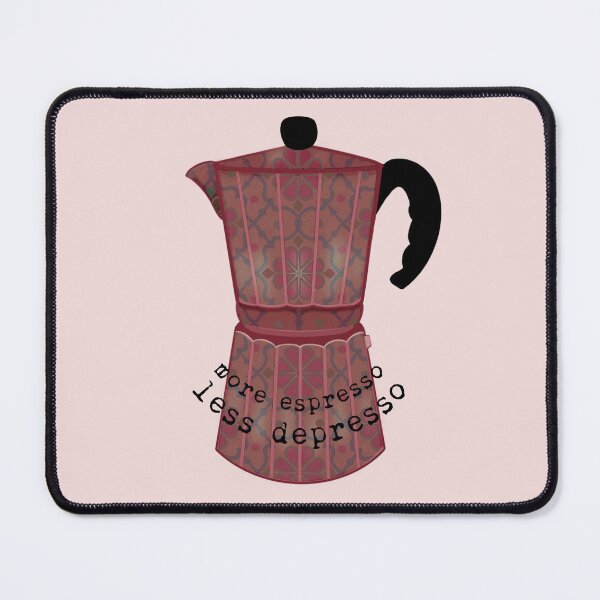 Item preview, More Espresso Less Depresso designed and sold by ellealsopaints.