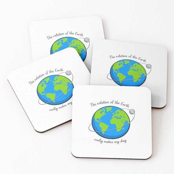 Item preview, The rotation of the Earth really makes my day designed and sold by LuveraxArt.