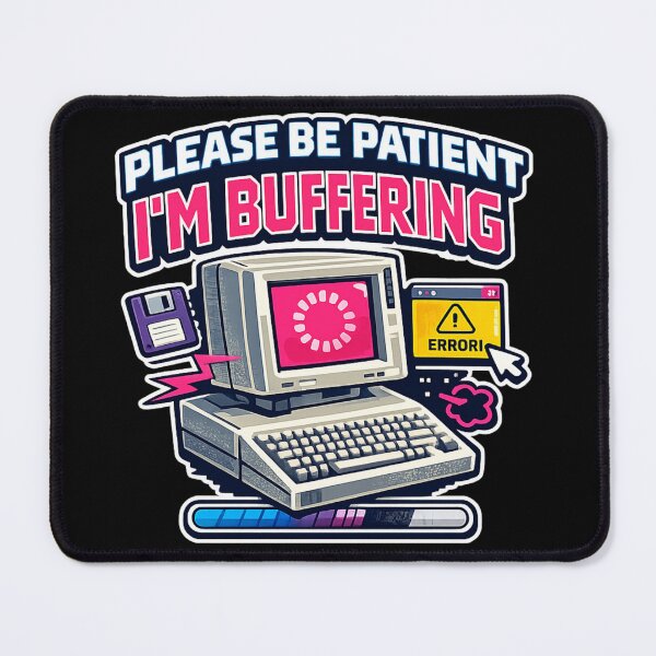 Item preview, Please Be Patient I’m Buffering Y2K Retro Tech Design designed and sold by rocknrollstyles.