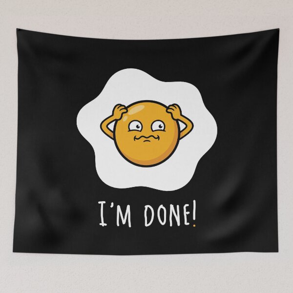 Item preview, Funny Egg Cartoon “I’m Done!” – Relatable Burnout Humor designed and sold by Ovitees.