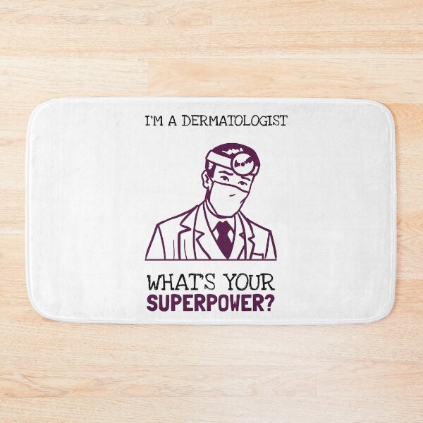 Item preview, I'm A Dematologist! What Is Your SuperPower? designed and sold by LegendElite.