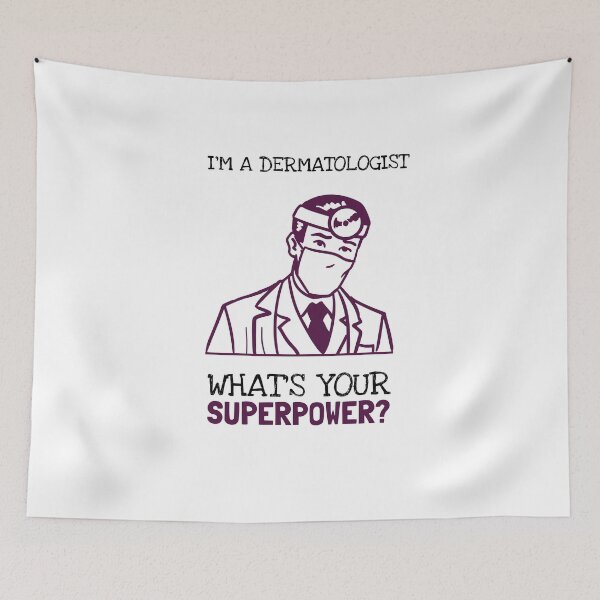 Item preview, I'm A Dematologist! What Is Your SuperPower? designed and sold by LegendElite.