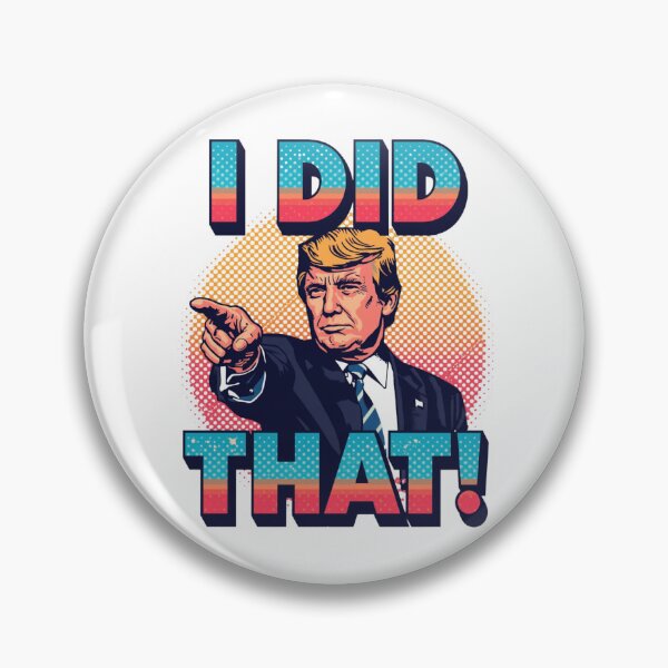 Item preview, I did that! designed and sold by NicMacTees.
