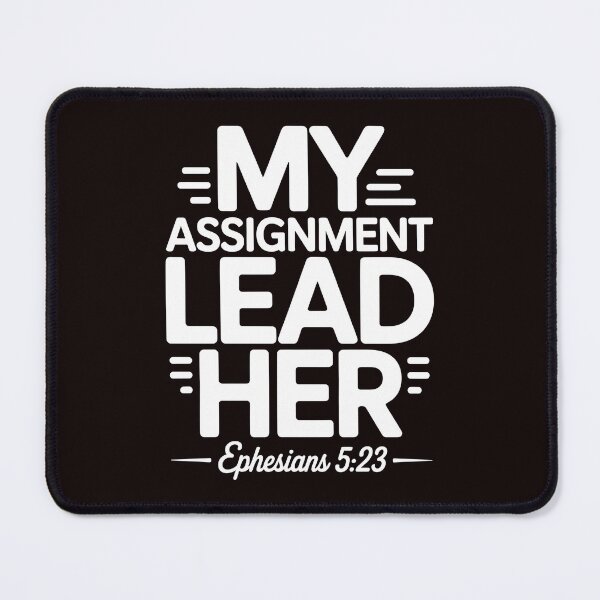 Item preview, My Assignment Lead Her – Christian Faith Ephesians 5:23 Religious Design designed and sold by Redgiant87x.