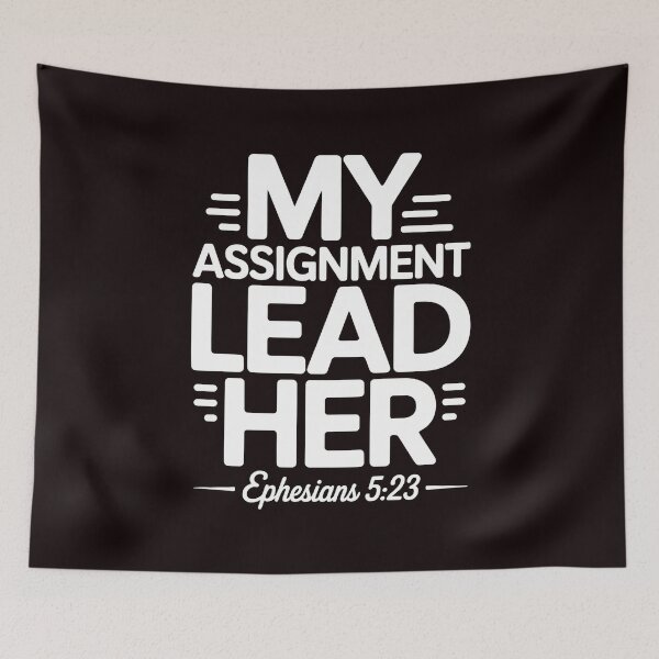 Item preview, My Assignment Lead Her – Christian Faith Ephesians 5:23 Religious Design designed and sold by Redgiant87x.