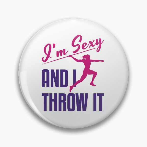 Item preview, Track and  Field Javelin Women I'm Sexy and I Throw It designed and sold by jaygo.