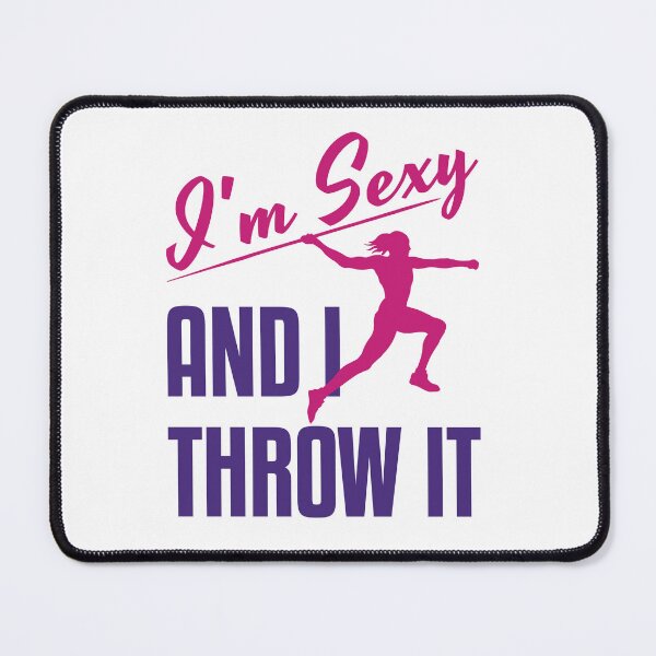 Item preview, Track and Field Javelin Women I'm Sexy and I Throw It designed and sold by jaygo.