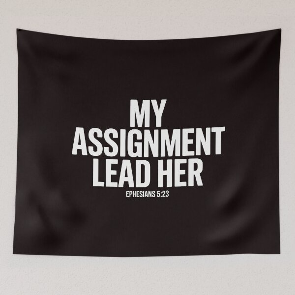 Item preview, My Assignment Lead Her – Christian Religious Faith Ephesians 5:23 designed and sold by Redgiant87x.