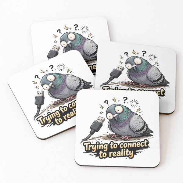 Item preview, Trying to Connect to Reality Funny Pigeon designed and sold by MonkiFlipp.