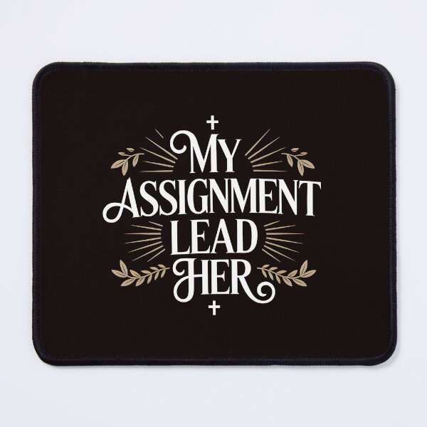 Item preview, My Assignment Lead Her – Christian Faith Religious Bible Quote designed and sold by Redgiant87x.