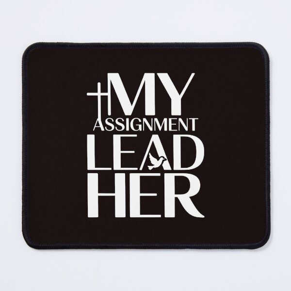 Item preview, My Assignment Lead Her – Christian Faith Ephesians 5:23 Message designed and sold by Redgiant87x.