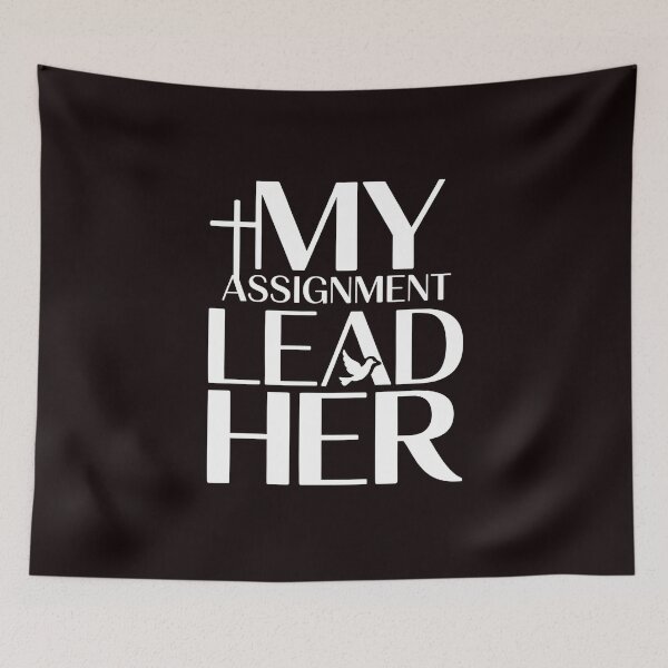 Item preview, My Assignment Lead Her – Christian Faith Ephesians 5:23 Message designed and sold by Redgiant87x.