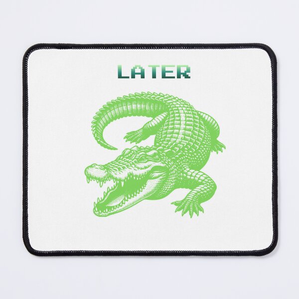 Item preview, Later Alligator - Funny Retro Pun designed and sold by ArtistMadrid.