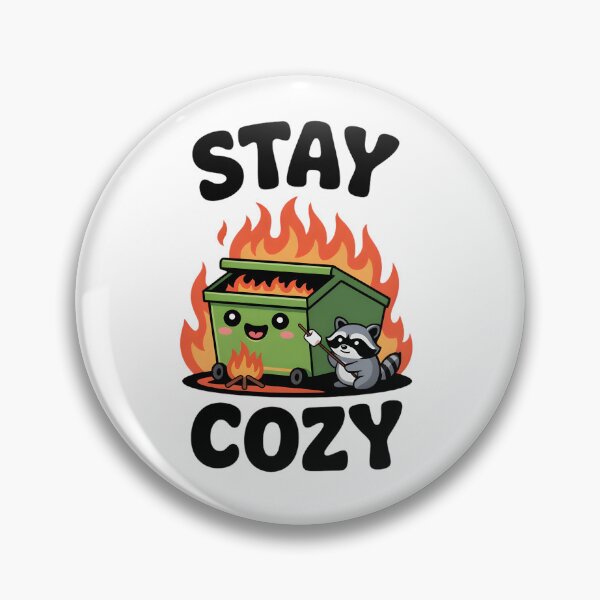 Item preview, Funny Dumpster Fire Stay Cozy Raccoon Meme Sticker designed and sold by Mr-wow.