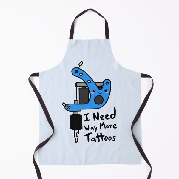 Item preview, I Need Way More Tattoos Cute Tattoo Machine Funny Tattoo Lover Design designed and sold by Murrays Designs.