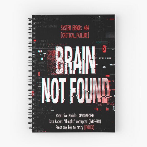 Item preview, Brain Not Found Error Design | Funny Glitch Sarcastic Tech Graphic designed and sold by Mysterious Shop.