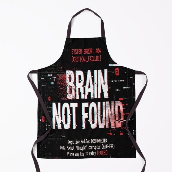 Item preview, Brain Not Found Error Design | Funny Glitch Sarcastic Tech Graphic designed and sold by Mysterious Shop.