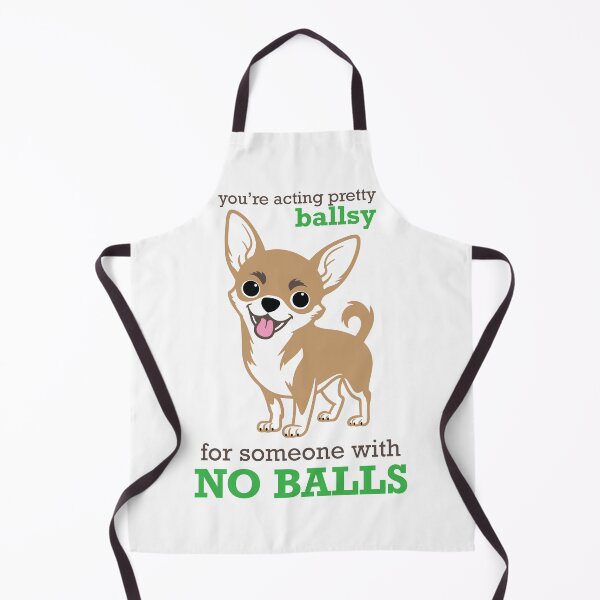 Item preview, Pretty Ballsy Chihuahua designed and sold by Sparrowandhawk.