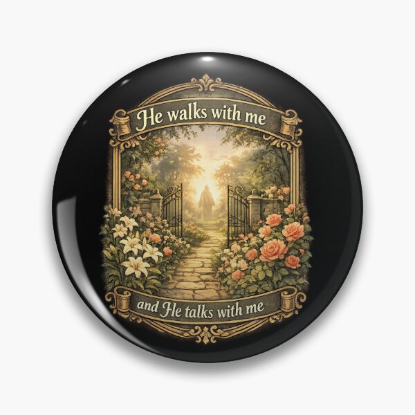 Item preview, He Walks With Me And He Talks With Me Christian Design designed and sold by LanternForge.