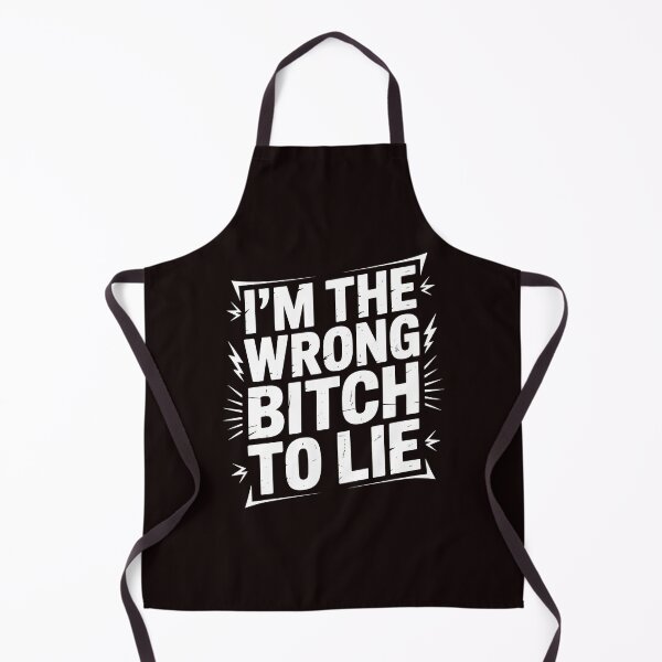 Item preview, I'm The Wrong Bitch To Lie – Because I Investigate Sarcastic Saying designed and sold by Redgiant87x.
