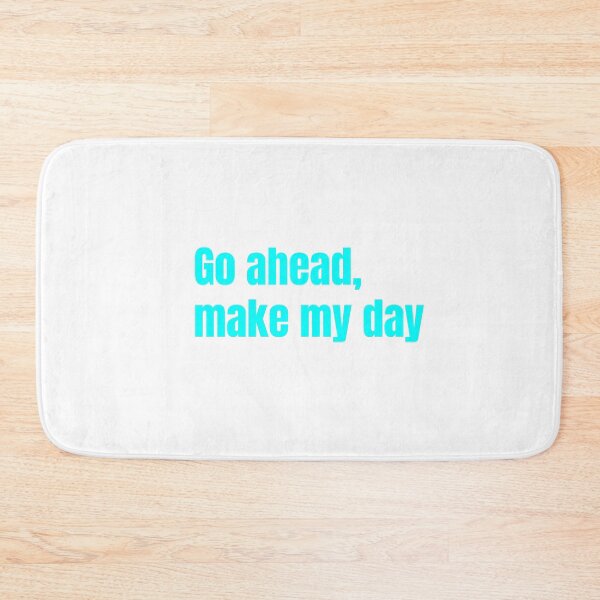 Item preview, Go ahead,make my day designed and sold by keisthard.
