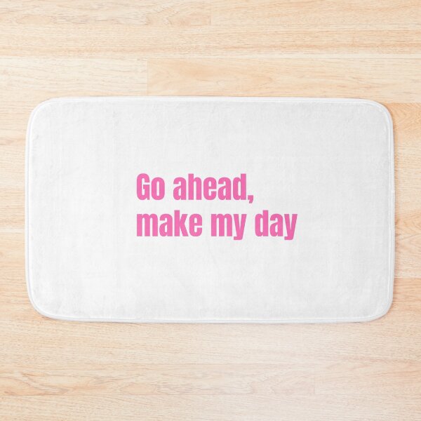 Item preview, Go ahead,make my day designed and sold by keisthard.