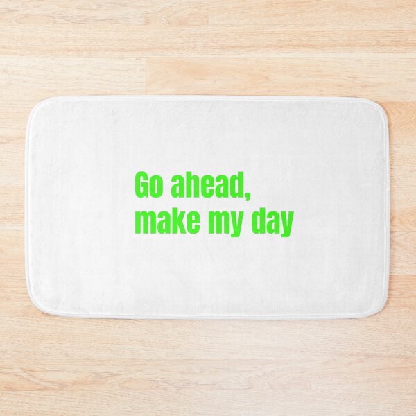 Item preview, Go ahead,make my day designed and sold by keisthard.