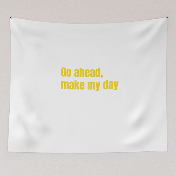 Item preview, Go ahead,make my day designed and sold by keisthard.