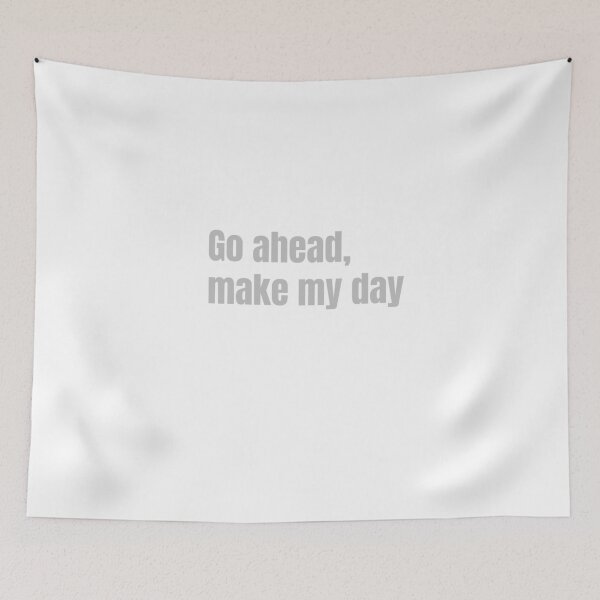 Item preview, Go ahead,make my day designed and sold by keisthard.
