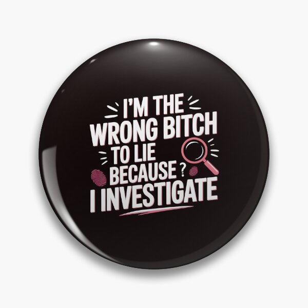 Item preview, I'm The Wrong Bitch To Lie – Sarcastic Saying Strong Attitude designed and sold by Redgiant87x.