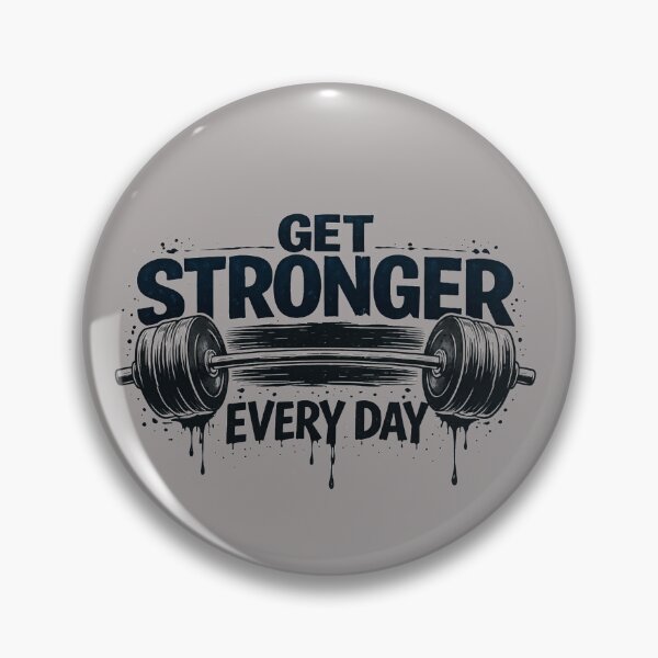 Item preview, Get stronger every day  designed and sold by Pics-Art-Vibe.