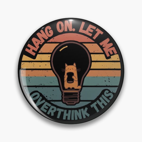 Item preview, Hang on. Let me overthink this. Funny  gifts who love cats and identify with the overthinking mindset designed and sold by ketkacreations.