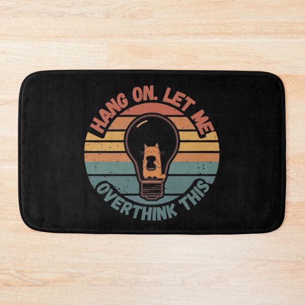 Item preview, Hang on. Let me overthink this. Funny  gifts who love cats and identify with the overthinking mindset designed and sold by ketkacreations.